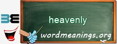 WordMeaning blackboard for heavenly